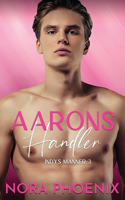 Aarons Handler: (3 Indys Männer)