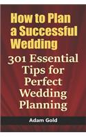 How to Plan a Successful Wedding