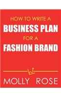 How To Write A Business Plan For A Fashion Brand