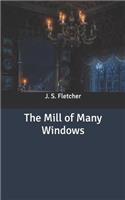 The Mill of Many Windows