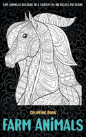 Farm Animals - Coloring Book - 100 Animals designs in a variety of intricate patterns