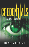 Credentials: An Economic Duel(3 Lost)