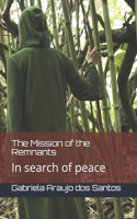 Mission of the Remnants
