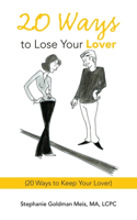 20 Ways to Lose Your Lover