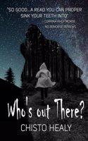 Who's Out There?