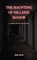 Haunting of Hillside Manor