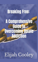 Breaking Free
