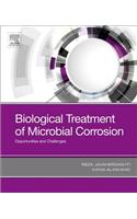 Biological Treatment of Microbial Corrosion