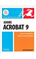 Adobe Acrobat 9 for Windows and Macintosh: Visual QuickStart Guide