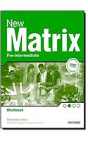 New Matrix Pre-Intermediate: Workbook