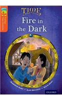 Oxford Reading Tree TreeTops Time Chronicles: Level 13: Fire In The Dark: (Oxford Reading Tree TreeTops Time Chronicles)