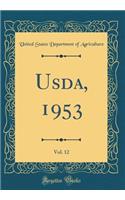 Usda, 1953, Vol. 12 (Classic Reprint)