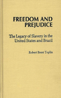 Freedom and Prejudice