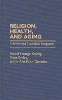 Religion, Health, and Aging