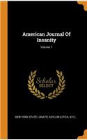 American Journal of Insanity; Volume 1