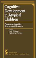 Cognitive Development in Atypical Children