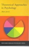 Theoretical Approaches in Psychology
