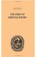 The Spirit of Oriental Poetry