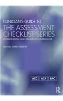 Clinician's Guide to the Assessment Checklist Series