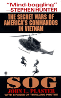 Sog: Secret Wars of America's Commandos in Vietnam(English)