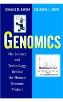 Genomics: The Science and Technology Behind the Human Genome Project