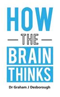 How the Brain Thinks