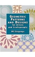 Geometric Patterns and Designs for Artists and Craftspeople