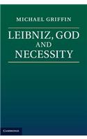 Leibniz, God and Necessity