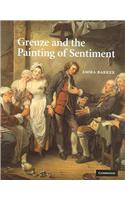 Greuze and the Painting of Sentiment