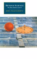 Beyond Science: The Wider Human Context(Canto original series)