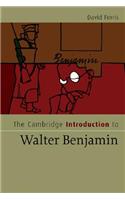 The Cambridge Introduction to Walter Benjamin