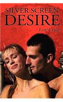Silver Screen Desire