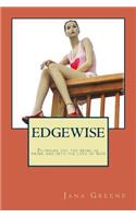 Edgewise: plunging off of the brink of drink and into the love of God