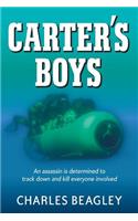 Carter's Boys: An assassin is determined to track down and kill every last one