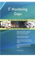 IT Monitoring Gaps The Ultimate Step-By-Step Guide