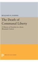 The Death of Communal Liberty