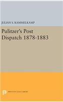 Pulitzer's Post Dipatch: (Princeton Legacy Library)