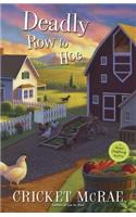 Deadly Row to Hoe: A Home Crafting Mystery (Book 6)