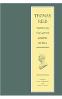 Thomas Reid - Essays on the Active Powers of Man