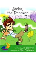 Jacko, the Dreamer: Leveled Reader