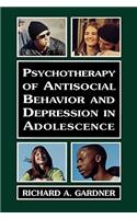 Psychotherapy of Antisocial Behavior and Depressionin Adolescence