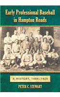 Early Professional Baseball in Hampton Roads