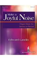 Make a Joyful Noise