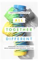 All Together Different