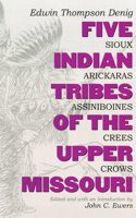 Five Indian Tribes of the Upper Missouri, Volume 59
