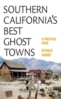 Southern California's Best Ghost Towns