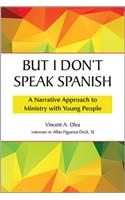 But I Don't Speak Spanish