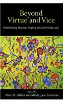 Beyond Virtue and Vice