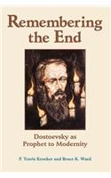 Remembering The End