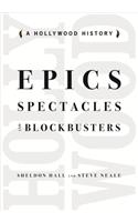 Epics, Spectacles, and Blockbusters